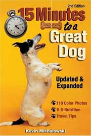 15 MINUTES TO A GREAT DOG (Train your dog in no time)