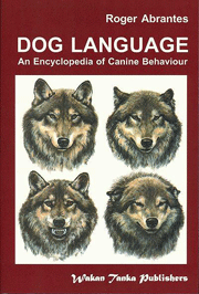 DOG LANGUAGE - AN ENCYCLOPAEDIA OF CANINE BEHAVIOUR