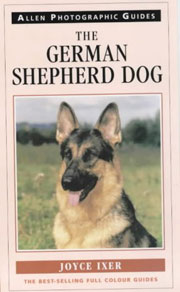 GERMAN SHEPHERD DOG THE  PHOTOGRAPHIC GUIDE
