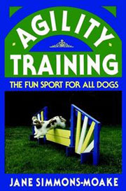 AGILITY TRAINING THE FUN SPORT FOR ALL DOGS