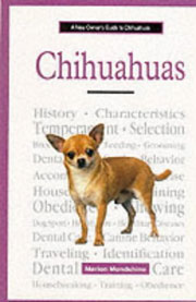 CHIHUAHUA NEW OWNERS GUIDE TO 