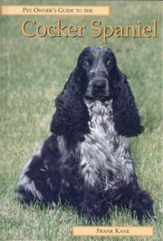 COCKER SPANIEL PET OWNERS GUIDE TO THE