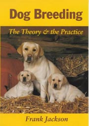 DOG BREEDING THEORY AND PRACTICE paperback