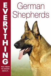 GERMAN SHEPHERDS EVERYTHING YOU NEED TO KNOW ABOUT