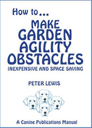 HOW TO MAKE GARDEN AGILITY OBSTACLES