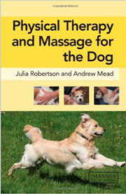 PHYSICAL THERAPY AND MASSAGE FOR THE DOG