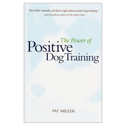 POWER OF POSITIVE DOG TRAINING
