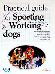PRACTICAL GUIDE FOR SPORTING AND WORKING DOGS