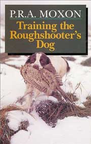 TRAINING THE ROUGHSHOOTERS DOG