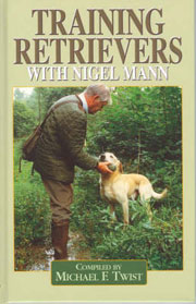 TRAINING RETRIEVERS WITH NIGEL MANN